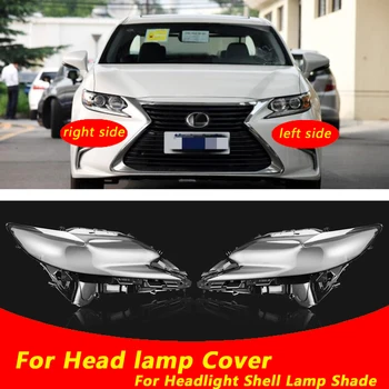 Použitie Pre Lexus ES250 2015-2017 ES ES300 ES350 Transparentný Kryt Svetlometu Tienidlo Lampy Predného Svetlometu Shell Tienidlo Objektívu shell